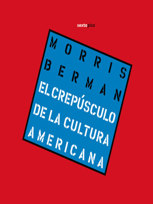 cover image of Crepúsculo de la cultura americana